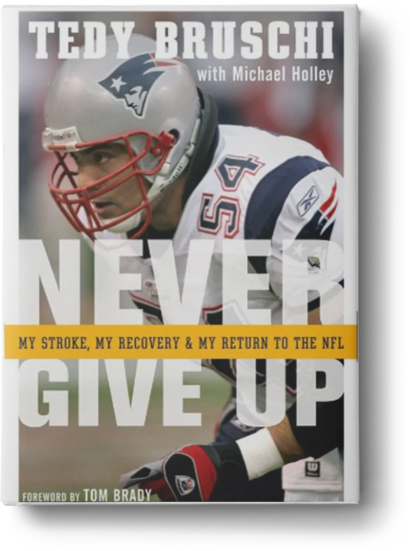 Never Give Up My Stroke My Recovery and My Return to the NFL