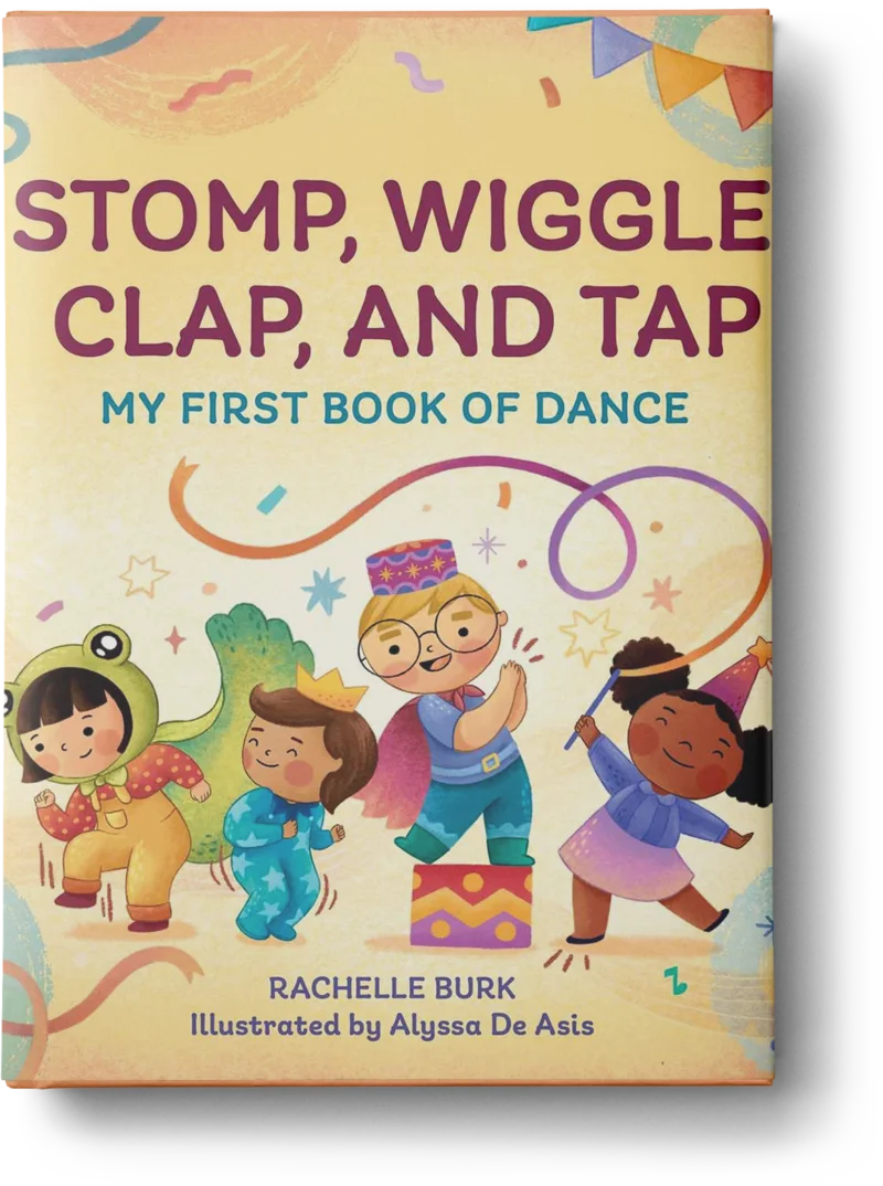 Stomp, Wiggle, Clap, and Tap by Rachelle Burk