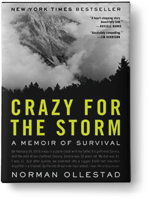 Crazy for the Storm: A Memoir of Survival